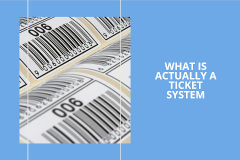 Ticketsystem - What is a ticket system?