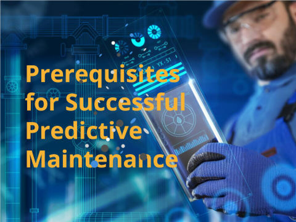 EcholoN Blog - What are the prerequisites for the successful implementation of predictive maintenance?