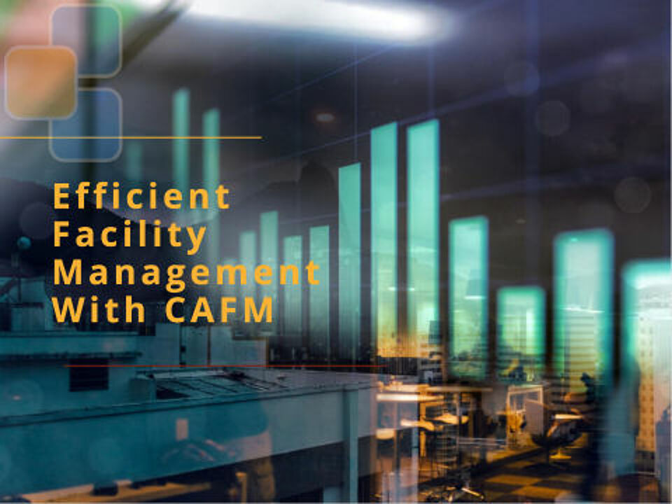 EcholoN Blog - Computer Aided Facility Management (CAFM): Eine effiziente Lösung für Facility Manager