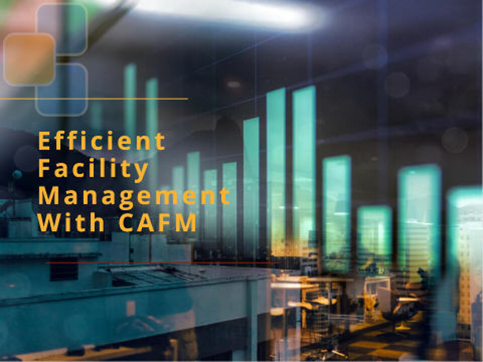 EcholoN Blog - Computer Aided Facility Management (CAFM): An efficient solution for facility managers
