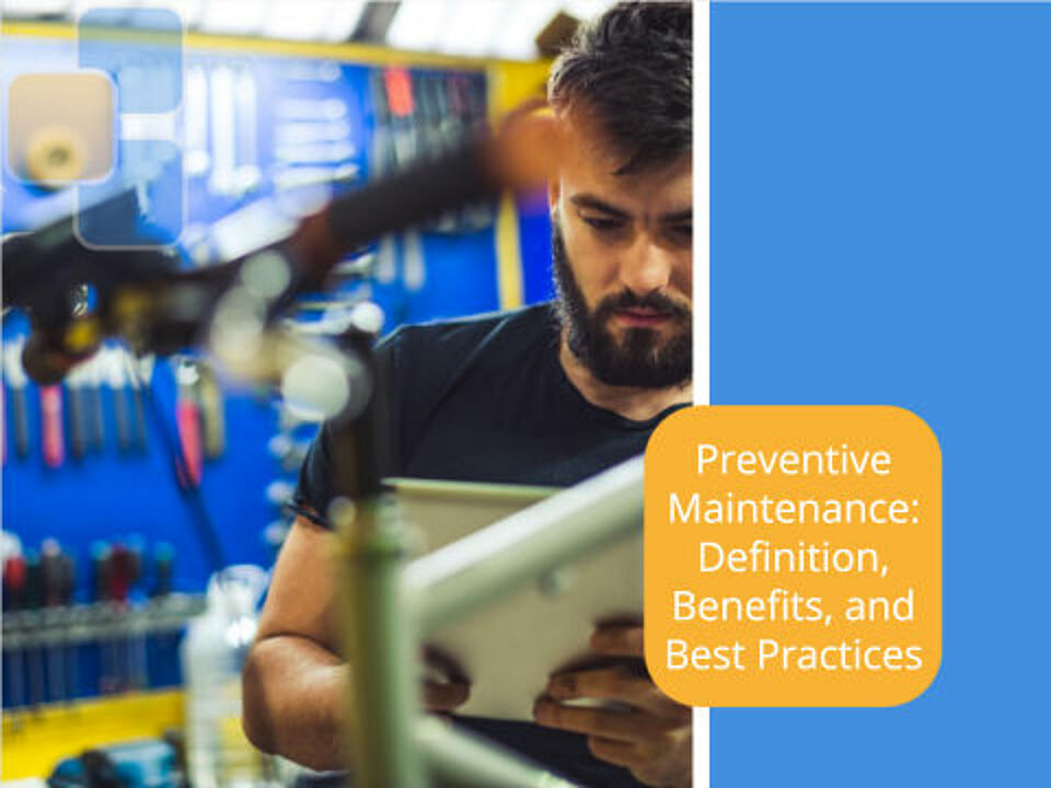 EcholoN Blog - Was ist Preventive Maintenance? Definition, Vorteile, Implementation, Best Practices und Trends