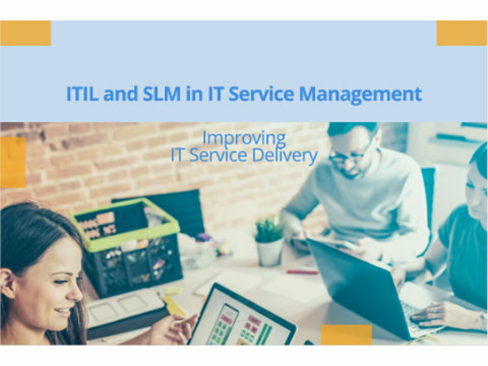 ITIL and Service Level Management 
