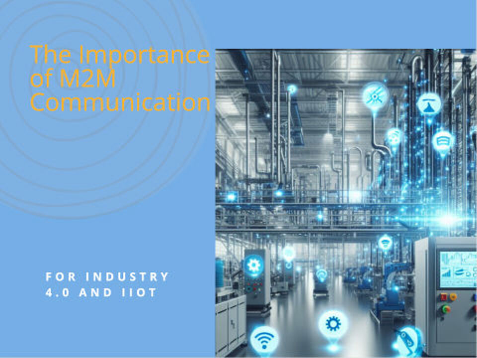 EcholoN Blog M2M - Warum ist die M2M-Kommunikation für Industrie 4.0 und IIoT wichtig?