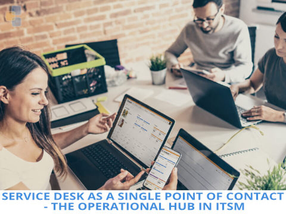 EcholoN - Blog - SPoc: Service Desk als SPoC: die operative Schaltstelle im ITSM