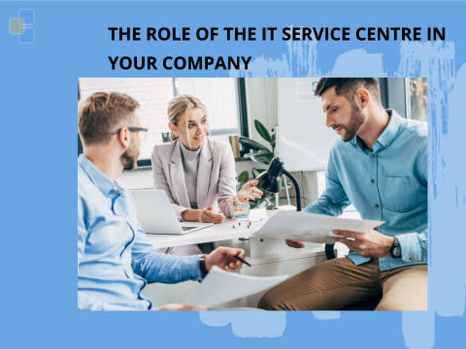 EcholoN Blog - IT Service Centers - Die Rolle des IT Service Centers in Ihrem Unternehmen