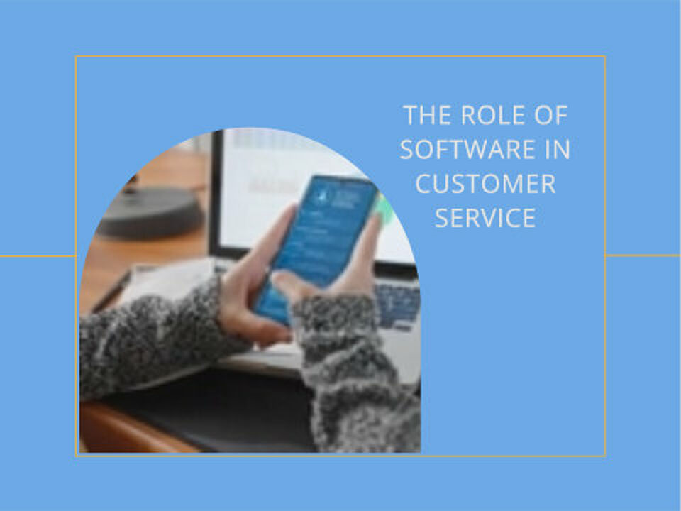 EcholoN Blog - The role of software in customer service
