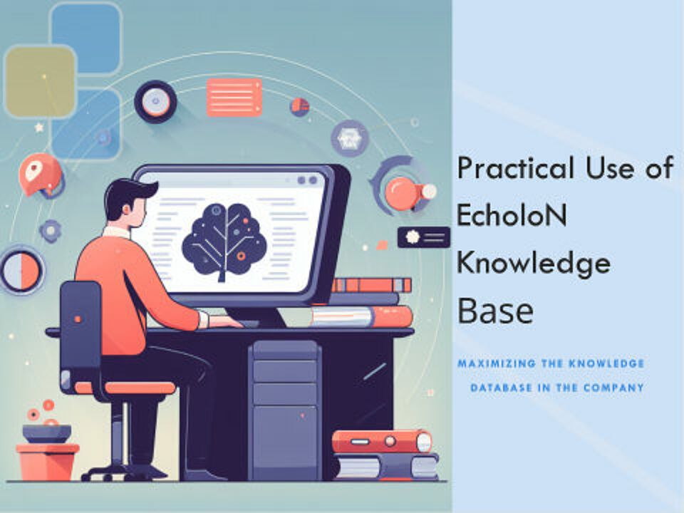 EcholoN Software - The EcholoN Knowledge Base - practical use of the knowledge database in the company