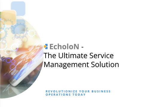 EcholoN the service management solution